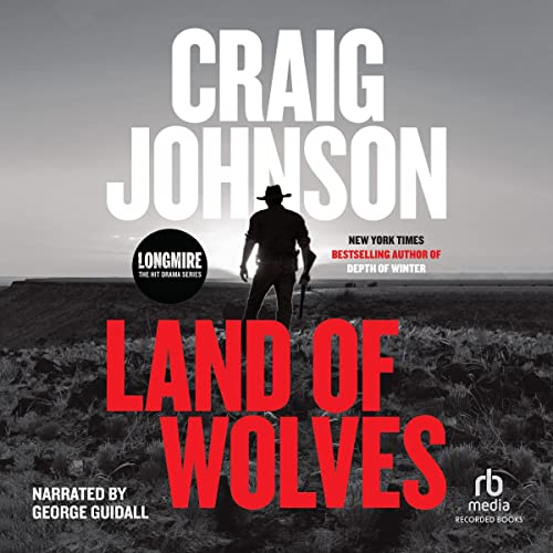 Craig Johnson – Land of Wolves Audiobook