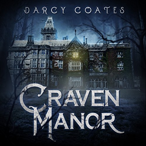 Darcy Coates - Craven Manor Audiobook  