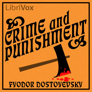 Fyodor Dostoyevsky - Crime And Punishment Audiobook  