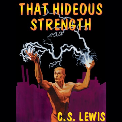 C.S. Lewis – That Hideous Strength Audiobook