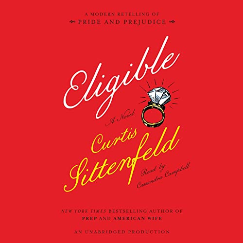 Curtis Sittenfeld – Eligible Audiobook