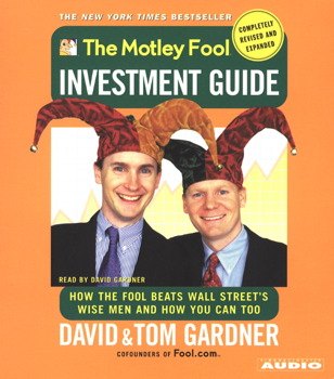 Tom Gardner - The Motley Fool Investment Guide Audiobook  