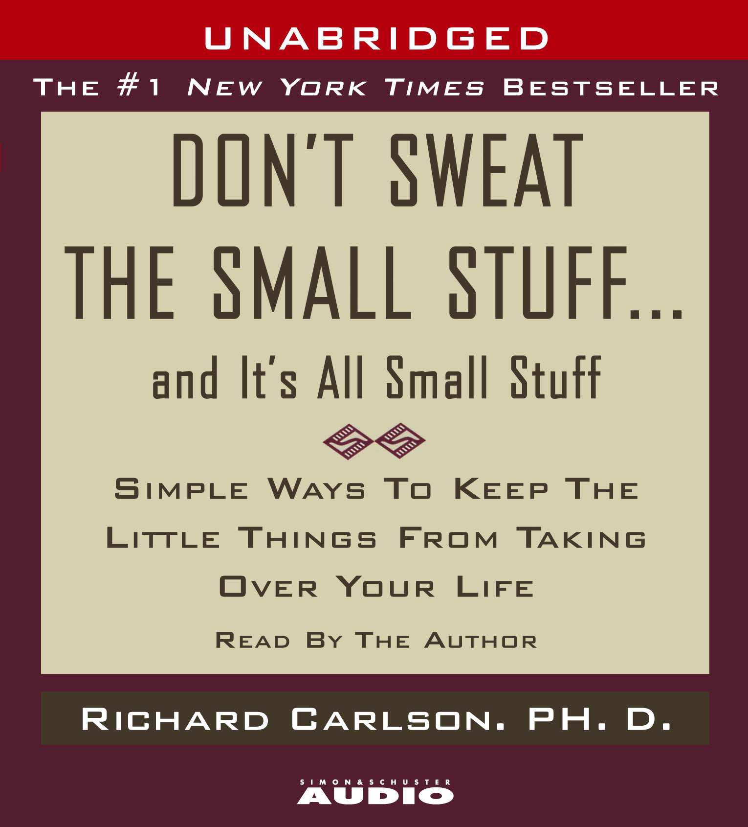 Richard Carlson - Don'T Sweat the Small Stuff And It'S All Small Stuff Audiobook  