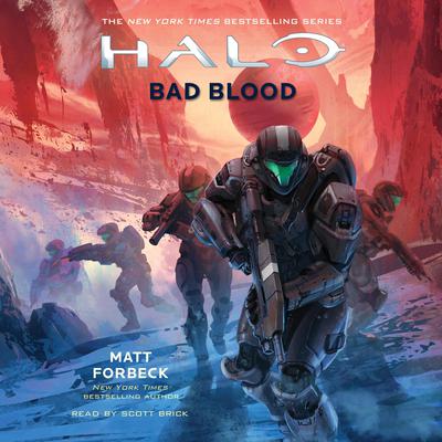 Matt Forbeck - Halo: Bad Blood Audiobook  