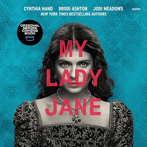 Cynthia Hand – My Lady Jane Audiobook