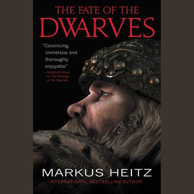 Markus Heitz - The Fate of the Dwarves Audiobook  