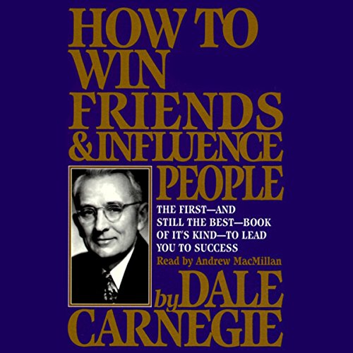 Dale Carnegie - How to Win Friends &Amp; Influence People Audiobook