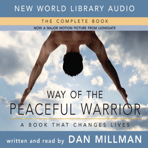 Dan Millman – Way of the Peaceful Warrior Audiobook