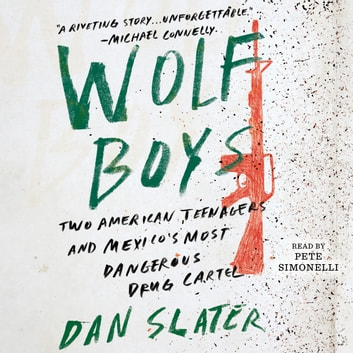 Dan Slater – Wolf Boys Audiobook