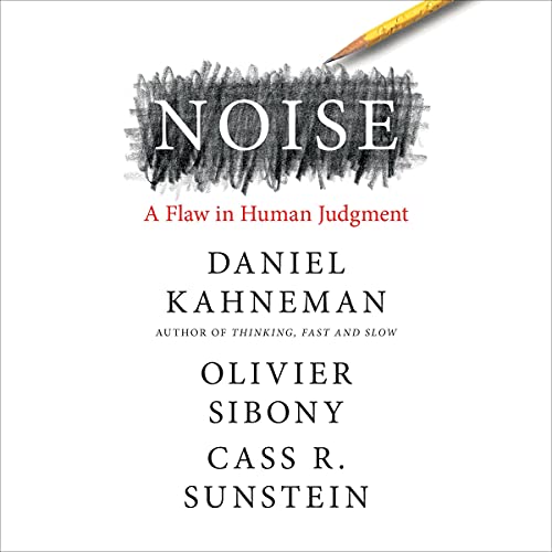 Daniel Kahneman – Noise Audiobook