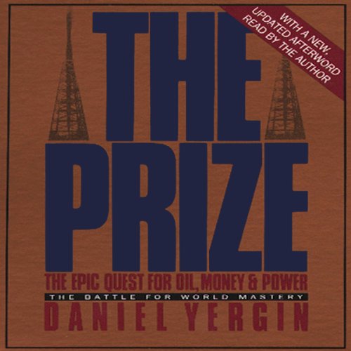 Daniel Yergin – The Prize Audiobook