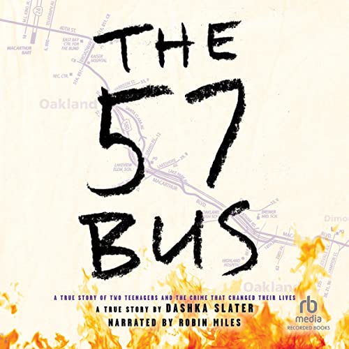 Dashka Slater – The 57 Bus Audiobook