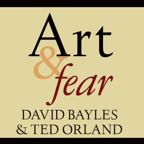 David Bayles – Art &Amp; Fear Audiobook