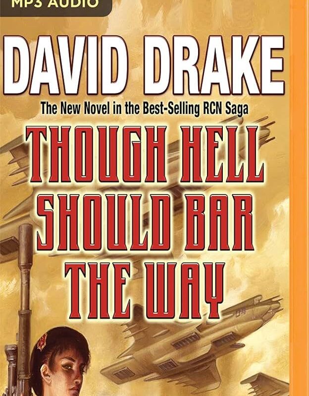 David Drake - Though Hell Should Bar the Way Audiobook
