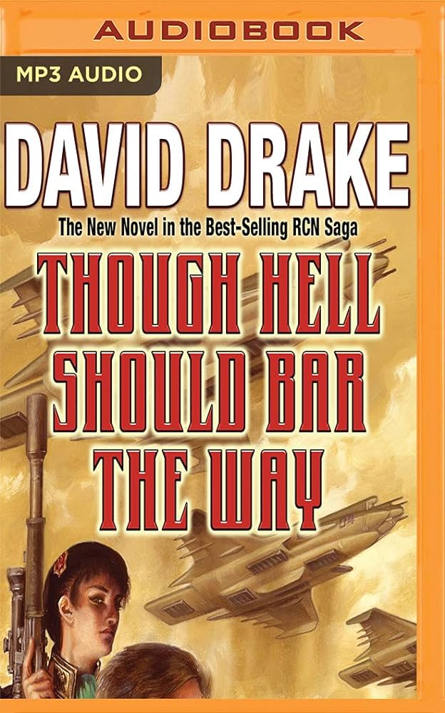 David Drake – Though Hell Should Bar the Way Audiobook