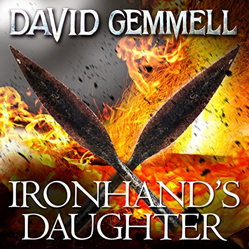 David Gemmell – Ironhand’S Daughter Audiobook