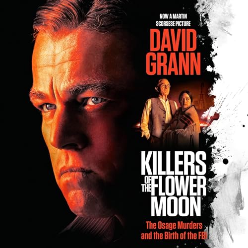 David Grann – Killers of the Flower Moon Audiobook