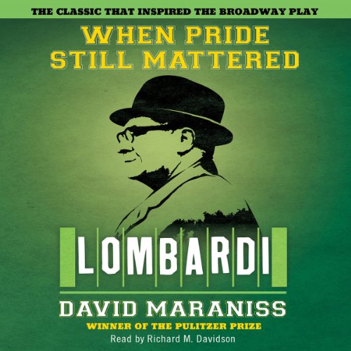 David Maraniss – When Pride Still Mattered Audiobook