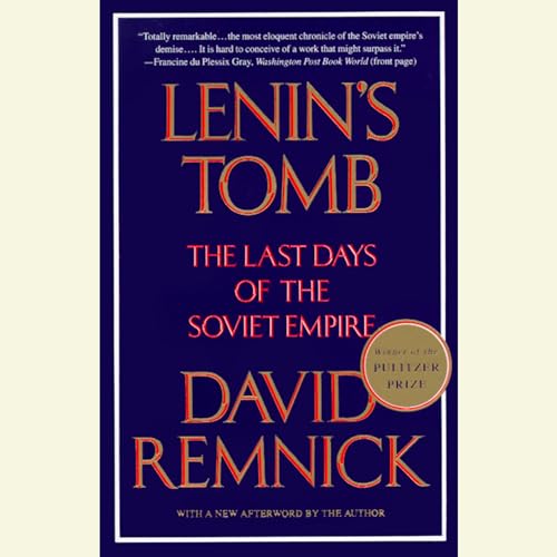 David Remnick – Lenin’S Tomb Audiobook