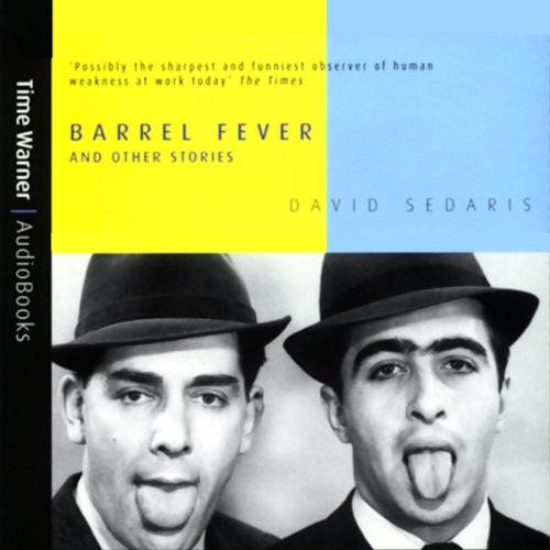 David Sedaris – Barrel Fever Audiobook