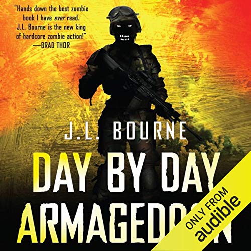 Day by Day Armageddon Audiobook – J. L. Bourne