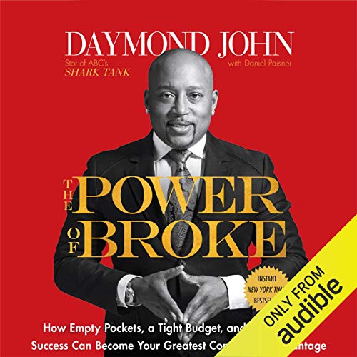 Daymond John – The Power of Broke Audiobook