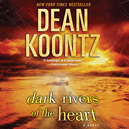 Dean Koontz – Dark Rivers of the Heart Audiobook