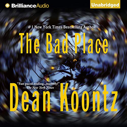 Dean Koontz – The Bad Place Audiobook