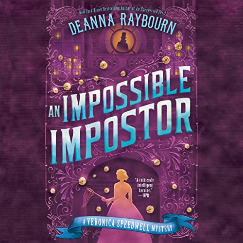 Deanna Raybourn – An Impossible Impostor Audiobook