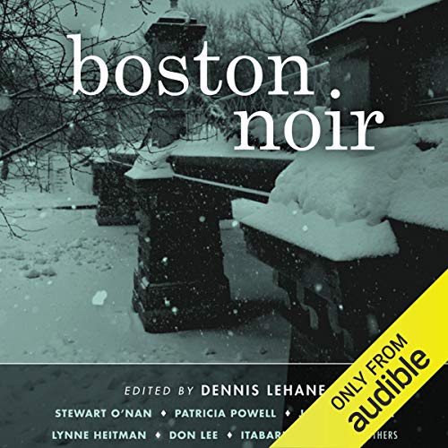 Dennis Lehane – Boston Noir Audiobook