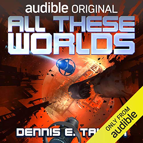 Dennis Taylor – All These Worlds Audiobook