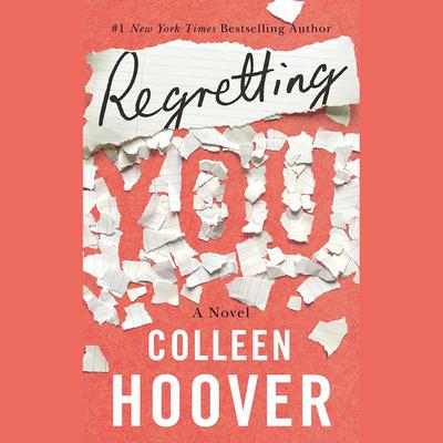 Colleen Hoover - Regretting You Audiobook  