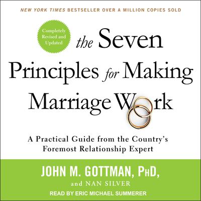 John M. Gottman - The Seven Principles for Making Marriage Work Audiobook  