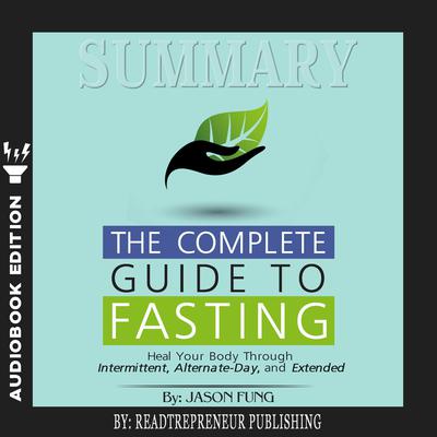 Jimmy Moore - The Complete Guide to Fasting Audiobook  