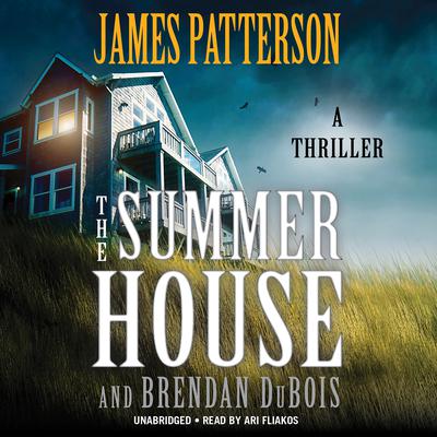 James Patterson - The Summer House Audiobook  