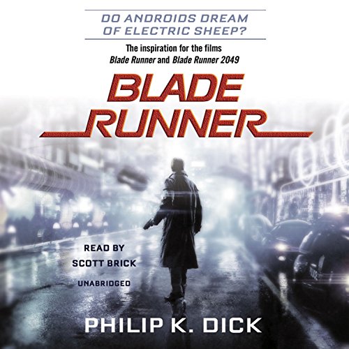 Do Androids Dream of Electric Sheep? Audiobook – Philip K. Dick