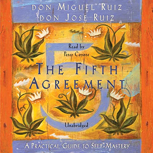 Don Miguel Ruiz – The Fifth Agreement Audiobook