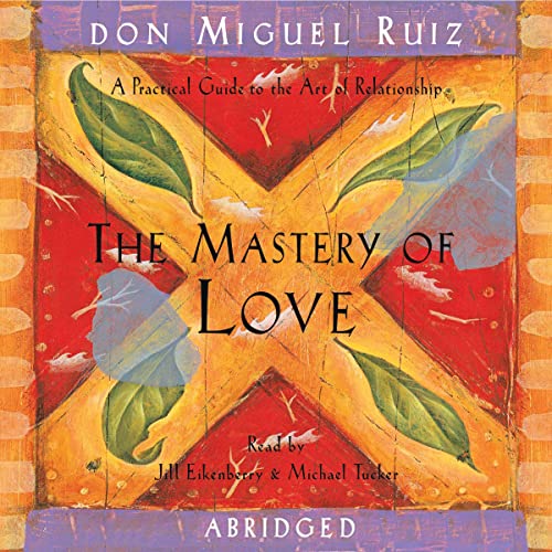 Don Miguel Ruiz – The Mastery of Love Audiobook