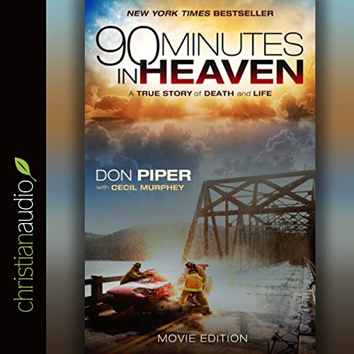 Don Piper – 90 Minutes in Heaven Audiobook