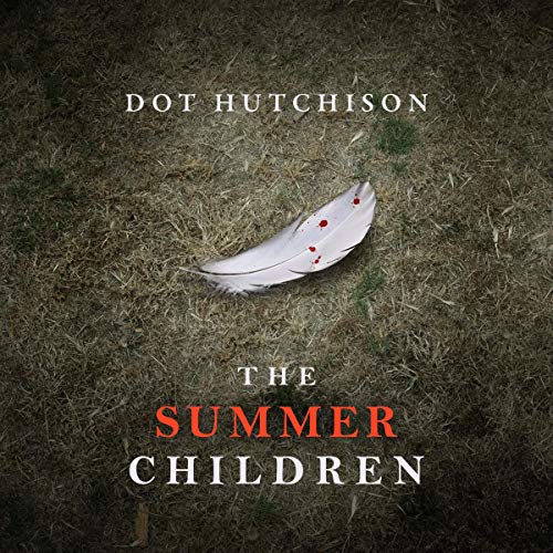 Dot Hutchison – The Summer Children Audiobook