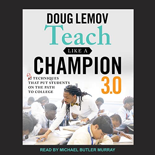 Doug Lemov – Teach Like a Champion 2.0 Audiobook