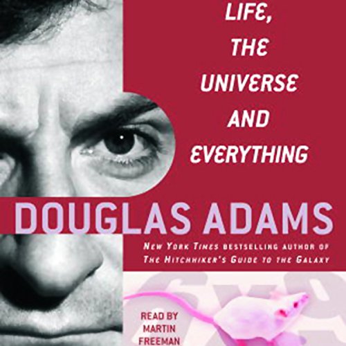 Douglas Adams – Life, the Universe And Everything Audiobook