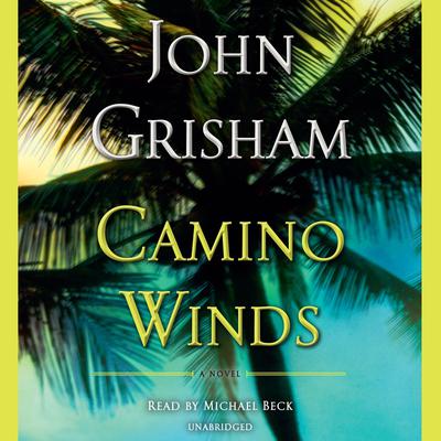 John Grisham - Camino Winds Audiobook  