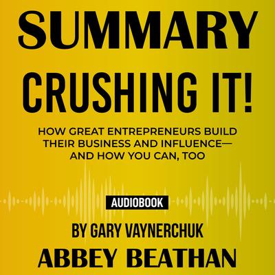 Gary Vaynerchuk - How Great Entrepreneurs Build Their Business Audiobook  