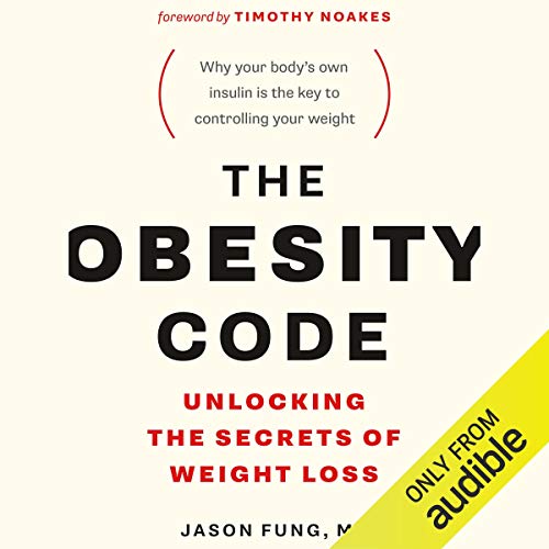 Dr. Jason Fung – The Obesity Code Audiobook