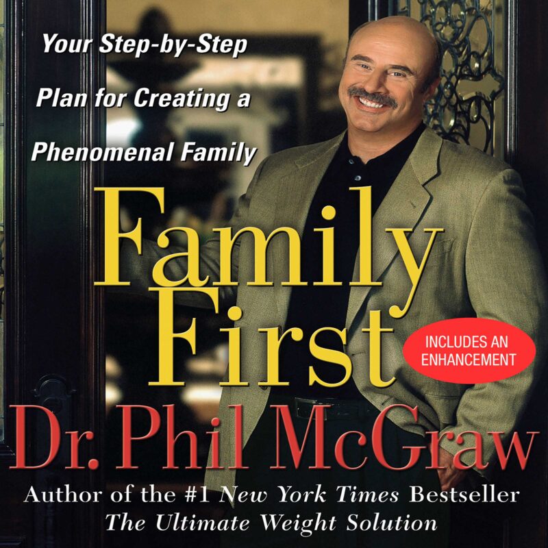 Dr. Phil Mcgraw - Family First Audiobook
