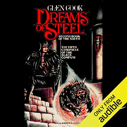 Dreams of Steel Audiobook – Glen Cook