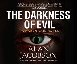 The Darkness of Evil Audiobook - Alan Jacobson  