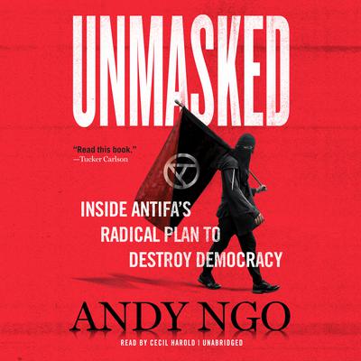 Andy Ngo - Unmasked Audiobook  