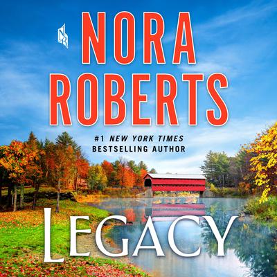 Nora Roberts - Legacy: A Novel Audiobook  